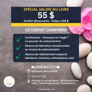 Forfait-découverte sur le bien-être physique et émotionnel avec Maître Richard - 26 avril 2026 - Trois-Rivières