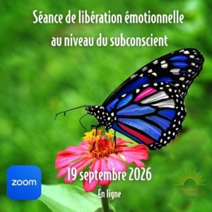 Séance de libération émotionnelle du 19 septembre 2026